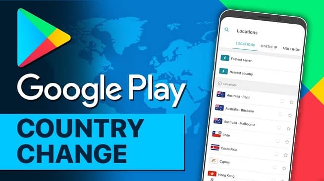 نحوه تغییر کشور در برنامه گوگل پلی اندروید چگونه است؟